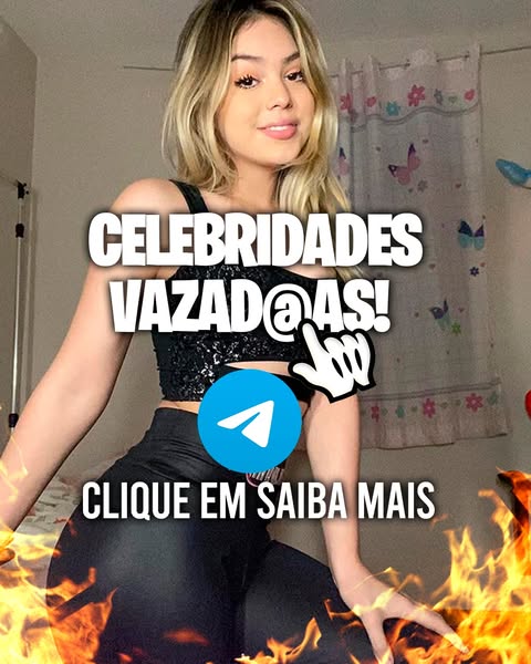 VAZADAS FAMOSAS